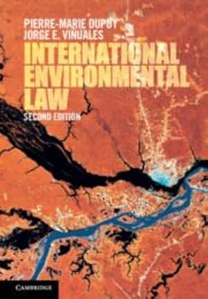 Immagine del venditore per International Environmental Law by Dupuy, Pierre-Marie, Vi&#241;uales, Jorge E. [Hardcover ] venduto da booksXpress