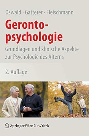 Seller image for Gerontopsychologie: Grundlagen und klinische Aspekte zur Psychologie des Alterns (German Edition) by Oswald, Wolf-D., Gatterer, Gerald, Fleischmann, Ulrich M. [Hardcover ] for sale by booksXpress