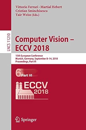 Seller image for Computer Vision ECCV 2018: 15th European Conference, Munich, Germany, September 814, 2018, Proceedings, Part VI (Lecture Notes in Computer Science) [Paperback ] for sale by booksXpress
