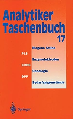 Seller image for Analytiker-Taschenbuch (German Edition) by Günzler, Dr. Helmut, Bahadir, Prof. Dr. Dr. A. Müfit, Borsdorf, Prof. Dr. Rolf, Danzer, Prof. Dr. Klaus, Fresenius, Prof. Dr. Wilhelm, Galensa, Prof. Dr. Rudolf, Huber, Dr. Walter, Linscheid, Prof. Dr. Michael, Schwedt, Prof. Dr. Georg, Tölg, Prof. Dr. Günter [Paperback ] for sale by booksXpress