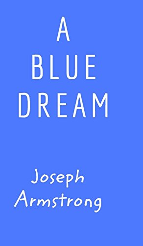 Bild des Verkufers fr A Blue Dream [Hardcover ] zum Verkauf von booksXpress