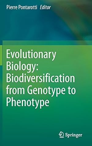 Image du vendeur pour Evolutionary Biology: Biodiversification from Genotype to Phenotype [Hardcover ] mis en vente par booksXpress