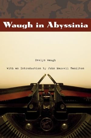 Seller image for Waugh in Abyssinia (From Our Own Correspondent) by Waugh, Evelyn [Paperback ] for sale by booksXpress