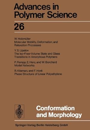 Imagen del vendedor de Conformation and Morphology (Advances in Polymer Science) by Holzmüller, W., Lipatov, Y. S., Rempp, P., Herz, E., Borchard, W., Kitamaru, R., Horii, F. [Paperback ] a la venta por booksXpress