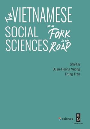 Seller image for The Vietnamese Social Sciences at a Fork in the Road [Soft Cover ] for sale by booksXpress