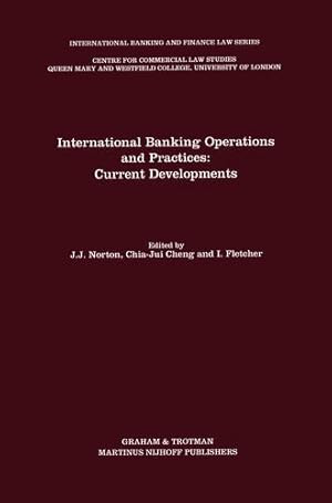 Bild des Verkufers fr International Banking Operations and Practices: Current Developments (International Banking, Finance and Economic Law Series Set) [Hardcover ] zum Verkauf von booksXpress