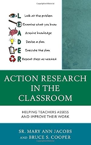 Seller image for Action Research in the Classroom: Helping Teachers Assess and Improve their Work [Soft Cover ] for sale by booksXpress