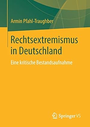 Seller image for Rechtsextremismus in Deutschland: Eine kritische Bestandsaufnahme (German Edition) by Pfahl-Traughber, Armin [Paperback ] for sale by booksXpress