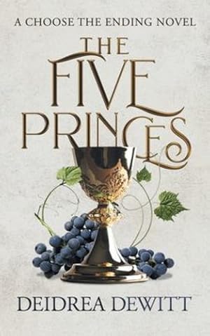 Seller image for The Five Princes (Choose the Ending Novel) by DeWitt, Deidrea [Paperback ] for sale by booksXpress