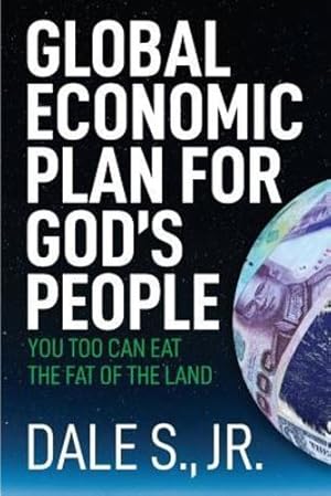 Bild des Verkufers fr Global Economic Plan for Gods People [Soft Cover ] zum Verkauf von booksXpress