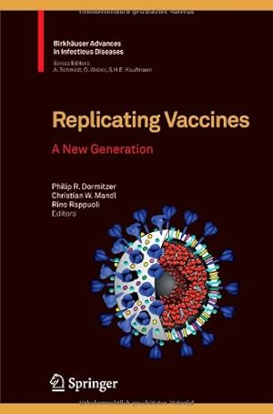 Immagine del venditore per Replicating Vaccines: A New Generation (Birkhäuser Advances in Infectious Diseases) [Paperback ] venduto da booksXpress