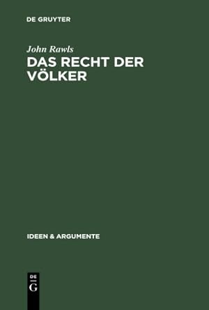 Imagen del vendedor de Das Recht der Völker: Enthält: Nochmals: Die Idee der öffentlichen Vernunft (Ideen & Argumente) (German Edition) by Rawls, John [Paperback ] a la venta por booksXpress