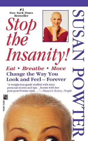 Seller image for Stop the Insanity by Powter, Susan [Paperback ] for sale by booksXpress
