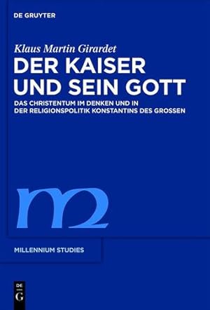 Immagine del venditore per Der Kaiser und sein Gott (Millennium-Studien / Millennium Studies) (German Edition) by M.Girardet, Klaus [Paperback ] venduto da booksXpress