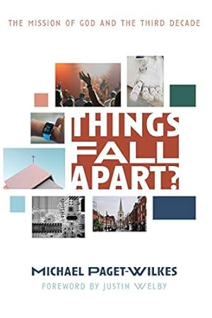 Image du vendeur pour Things Fall Apart?: The Mission of God and the Third Decade [Soft Cover ] mis en vente par booksXpress