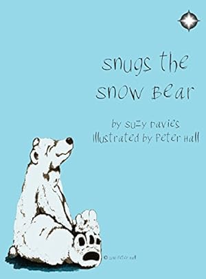 Bild des Verkufers fr Snugs The Snow Bear by Davies, Suzy [Hardcover ] zum Verkauf von booksXpress