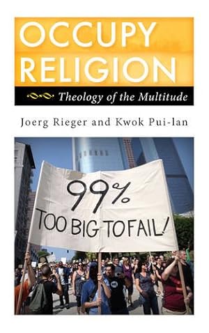 Image du vendeur pour Occupy Religion: Theology of the Multitude (Religion in the Modern World) [Soft Cover ] mis en vente par booksXpress