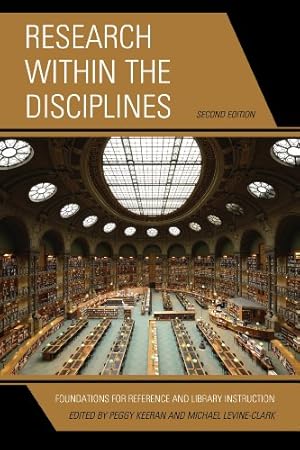 Seller image for Research within the Disciplines: Foundations for Reference and Library Instruction [Soft Cover ] for sale by booksXpress