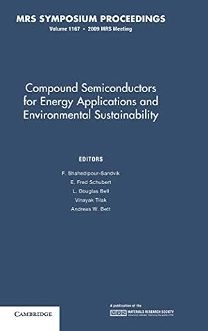 Seller image for Compound Semiconductors for Energy Applications and Environmental Sustainability: Volume 1167 (MRS Proceedings) [Hardcover ] for sale by booksXpress