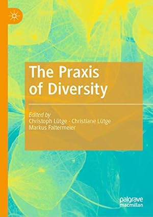 Seller image for The Praxis of Diversity [Hardcover ] for sale by booksXpress