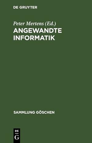 Seller image for Angewandte Informatik (Sammlung G¶schen) (German Edition) [Perfect Paperback ] for sale by booksXpress