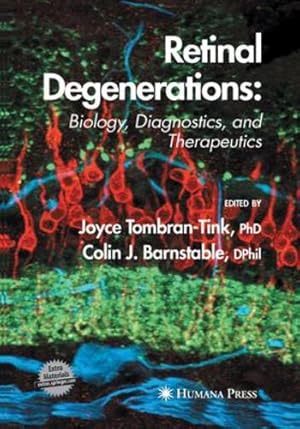 Image du vendeur pour Retinal Degenerations: Biology, Diagnostics, and Therapeutics (Ophthalmology Research) [Paperback ] mis en vente par booksXpress