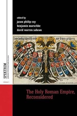 Seller image for The Holy Roman Empire, Reconsidered (Spektrum: Publications of the German Studies Association) [Hardcover ] for sale by booksXpress