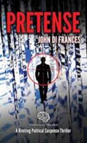 Seller image for Pretense: A Riveting Political Suspense Thriller (Imbroglio Trilogy) [Hardcover ] for sale by booksXpress