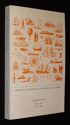 Image du vendeur pour Comit de documentation historique de la marine : Communications 1992-1993, 1993-1994 mis en vente par Abraxas-libris