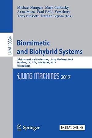 Imagen del vendedor de Biomimetic and Biohybrid Systems: 6th International Conference, Living Machines 2017, Stanford, CA, USA, July 2628, 2017, Proceedings (Lecture Notes in Computer Science) [Paperback ] a la venta por booksXpress