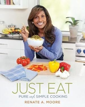 Seller image for Just Eat: Pure and Simple Cooking [Soft Cover ] for sale by booksXpress