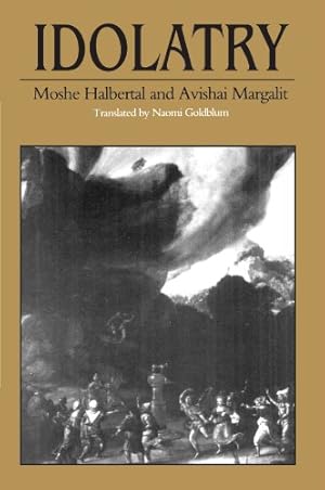 Imagen del vendedor de Idolatry by Halbertal, Moshe, Margalit, Avishai [Paperback ] a la venta por booksXpress