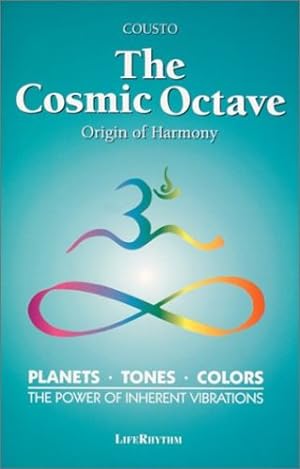 Immagine del venditore per The Cosmic Octave: Origin of Harmony by Cousto, Hans [Paperback ] venduto da booksXpress