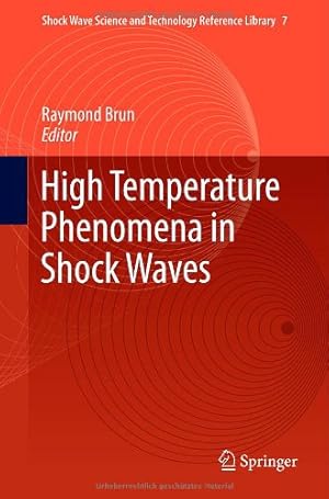 Immagine del venditore per High Temperature Phenomena in Shock Waves (Shock Wave Science and Technology Reference Library) [Hardcover ] venduto da booksXpress