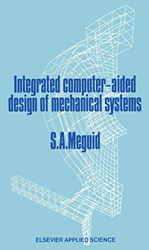 Immagine del venditore per Integrated Computer-Aided Design of Mechanical Systems [Soft Cover ] venduto da booksXpress