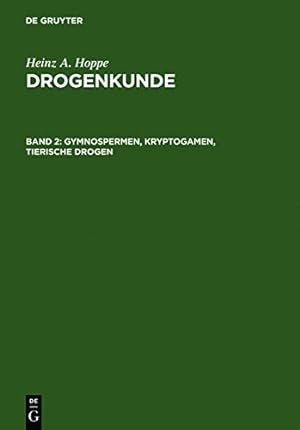 Bild des Verkufers fr Gymnospermen, Kryptogamen, Tierische Drogen (German Edition) [Hardcover ] zum Verkauf von booksXpress