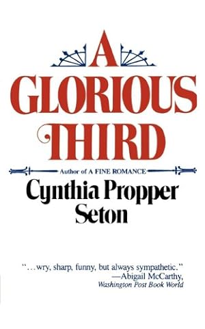 Seller image for A Glorious Third by Seton, Cynthia Propper [Paperback ] for sale by booksXpress