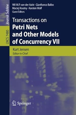 Seller image for Transactions on Petri Nets and Other Models of Concurrency VII (Lecture Notes in Computer Science) [Paperback ] for sale by booksXpress
