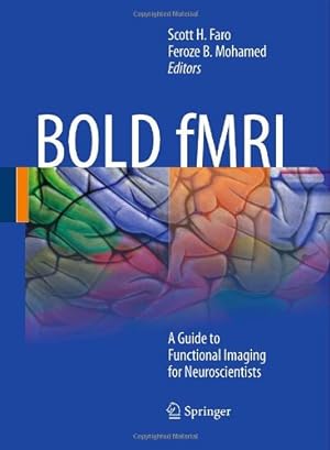 Seller image for BOLD fMRI: A Guide to Functional Imaging for Neuroscientists [Paperback ] for sale by booksXpress