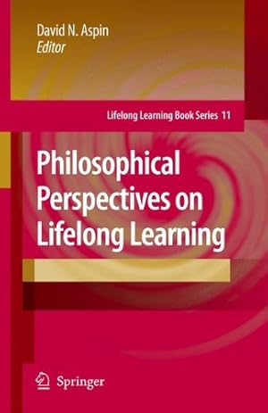 Seller image for Philosophical Perspectives on Lifelong Learning (Lifelong Learning Book Series) [Paperback ] for sale by booksXpress