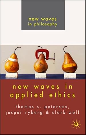 Seller image for New Waves in Applied Ethics (New Waves in Philosophy) [Paperback ] for sale by booksXpress