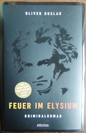 Feuer im Elysium : Kriminalroman.