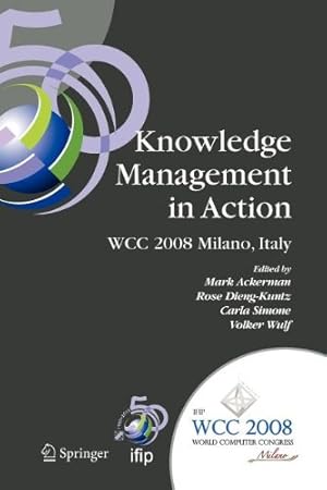 Immagine del venditore per Knowledge Management in Action: IFIP 20th World Computer Congress, Conference on Knowledge Management in Action, September 7-10, 2008, Milano, Italy . in Information and Communication Technology) [Paperback ] venduto da booksXpress