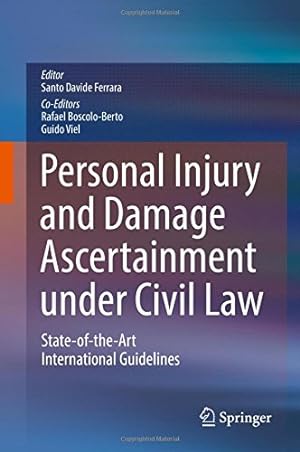 Seller image for Personal Injury and Damage Ascertainment under Civil Law: State-of-the-Art International Guidelines [Hardcover ] for sale by booksXpress