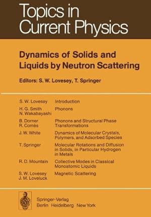 Immagine del venditore per Dynamics of Solids and Liquids by Neutron Scattering (Topics in Current Physics) [Paperback ] venduto da booksXpress