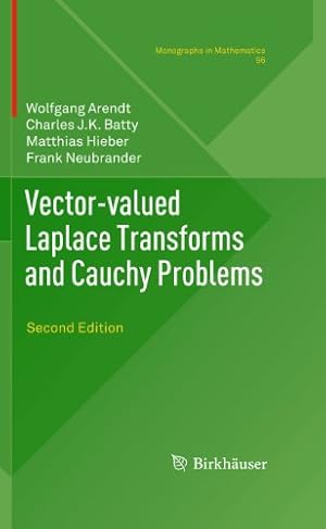Seller image for Vector-valued Laplace Transforms and Cauchy Problems: Second Edition (Monographs in Mathematics) [Hardcover ] for sale by booksXpress
