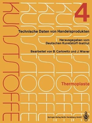 Seller image for Thermoplaste: Merkblätter 12011600 (Kunststoffe) (German Edition) by Deutsches Kunststoff-Institut, Carlowitz, Bodo, Wierer, Jutta [Paperback ] for sale by booksXpress