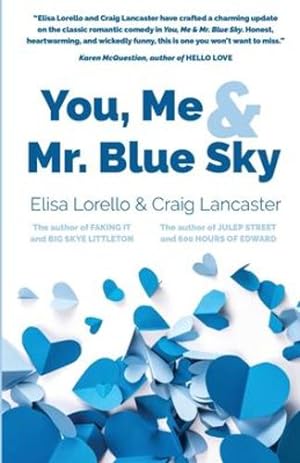 Seller image for You, Me & Mr. Blue Sky by Lorello, Elisa, Lancaster, Craig [Paperback ] for sale by booksXpress