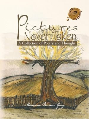 Seller image for Pictures Never Taken: A Collection of Poetry and Thought [Soft Cover ] for sale by booksXpress