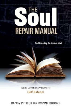 Image du vendeur pour The Soul Repair Manual- Volume One: Self Esteem [Soft Cover ] mis en vente par booksXpress